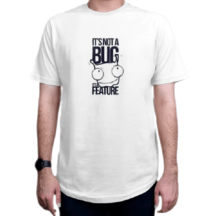 تیشرت برنامه نویسی طرح It`s not a Bug It's a Feature