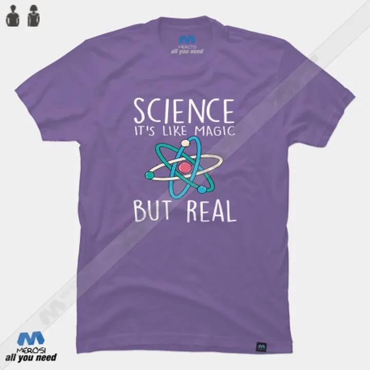 تیشرت Science - Its Not Magic But Real...