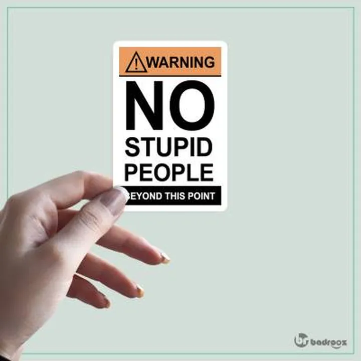 استیکر و برچسب Warning No Stupid People