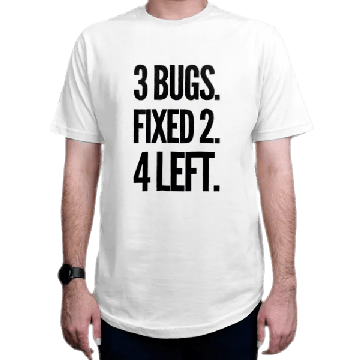 تیشرت برنامه نویسی طرح 3 Bugs. Fixed 2. 4 Left