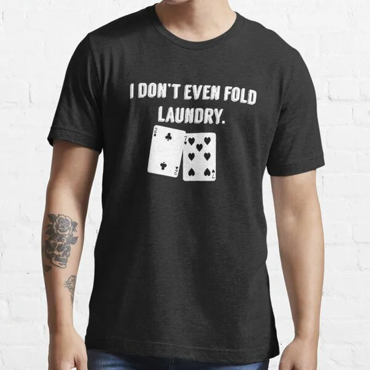 تیشرت طرح FOLD LAUNDRY FUNNY POKER