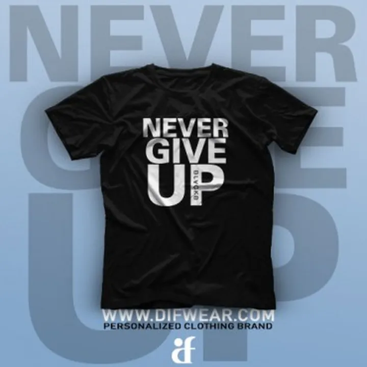 تیشرت Never Give Up