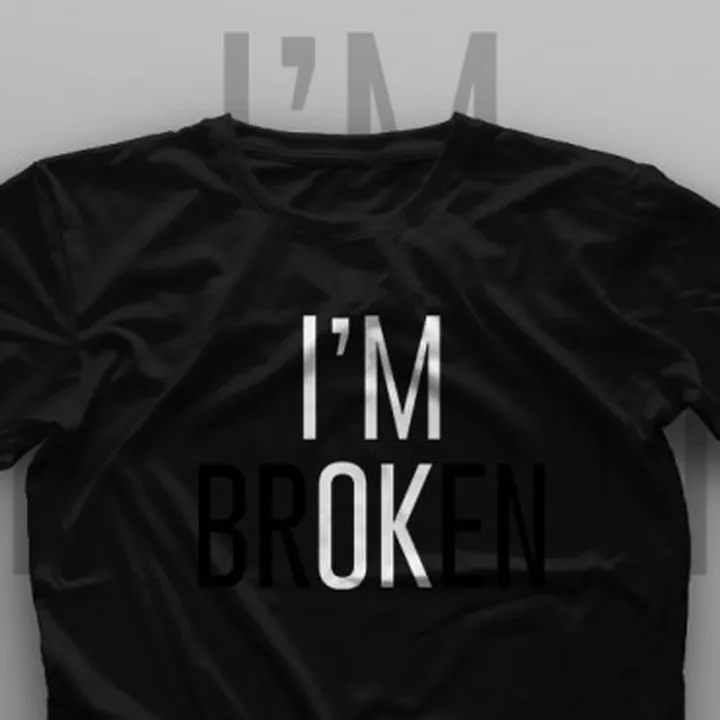 تیشرت I'm Broken #1