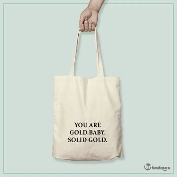 کیف خرید کتان YOU ARE GOLD. BABY. SOLID GOLD