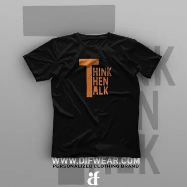 تیشرت Think Then Talk